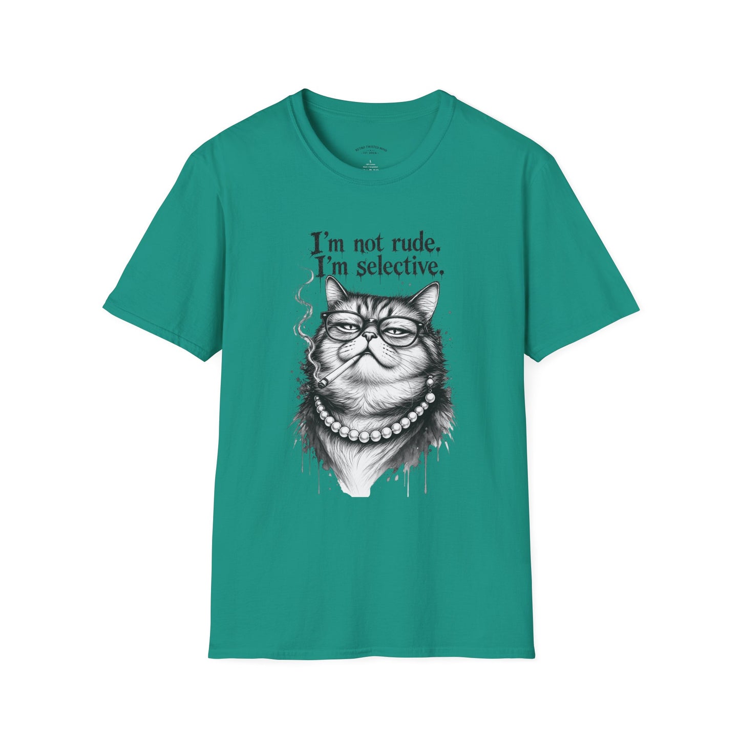 Cat Graphic T‑Shirt — "I'm Not Rude, I'm Selective" Funny Cat Tee