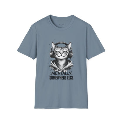 T-Shirt — Cat with Headphones "Mentally: Somewhere Else" – Cute Relaxed Graphic Tee for Cat Lovers