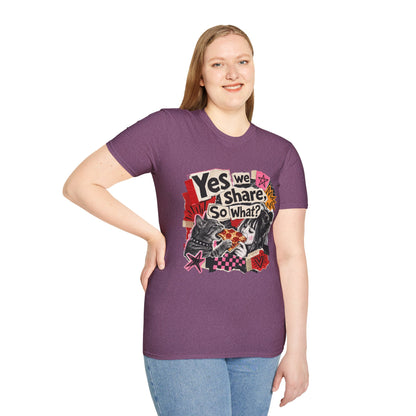 T-Shirt — "Yes We Share, So What?" Retro Collage Graphic Tee