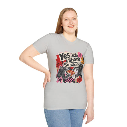 T-Shirt — "Yes We Share, So What?" Retro Collage Graphic Tee