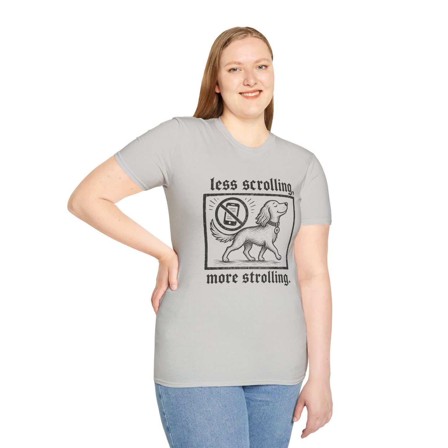T-Shirt — "Less Scrolling, More Strolling" Dog Graphic Tee