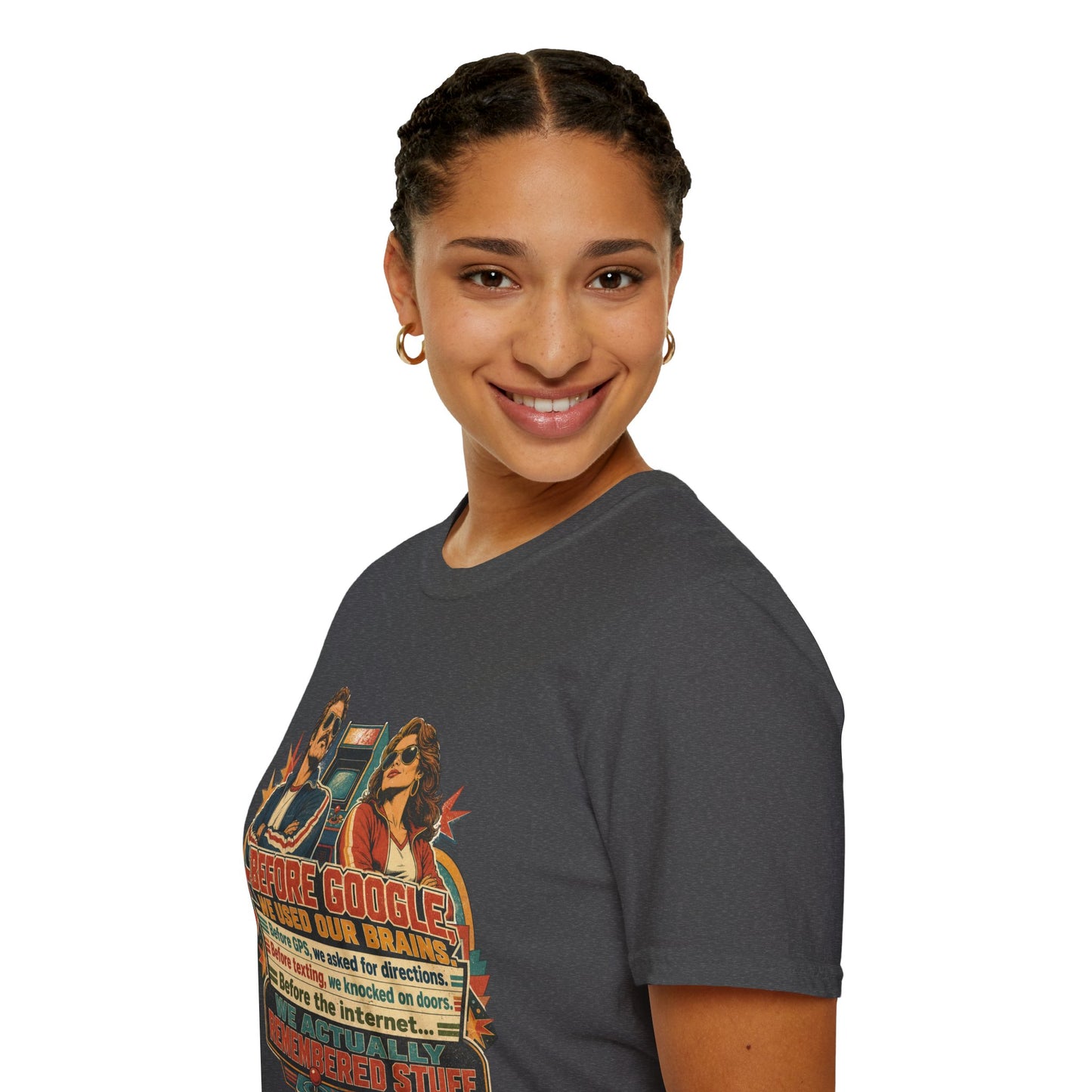 Before Google T-Shirt — Retro Vintage "We Used Our Brains" Graphic Tee