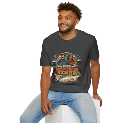 Born in the Era of Common Sense T-Shirt — Retro 70s Vintage Political Graphic Tee