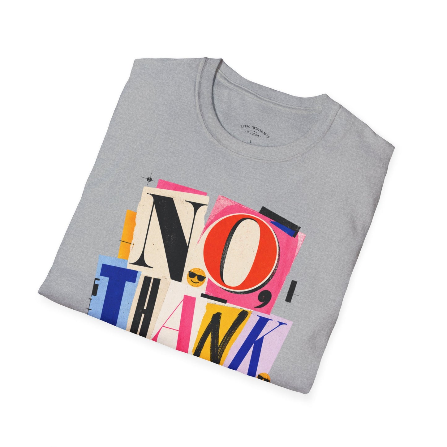 No, Thank You Graphic Tee — Colorful Bold Lettering T‑Shirt