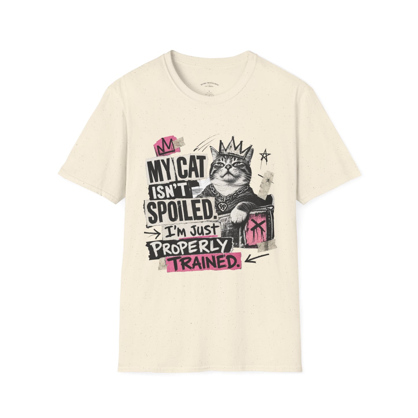 Cat T-Shirt — “My Cat Isn’t Spoiled, I’m Just Properly Trained” Graphic Tee