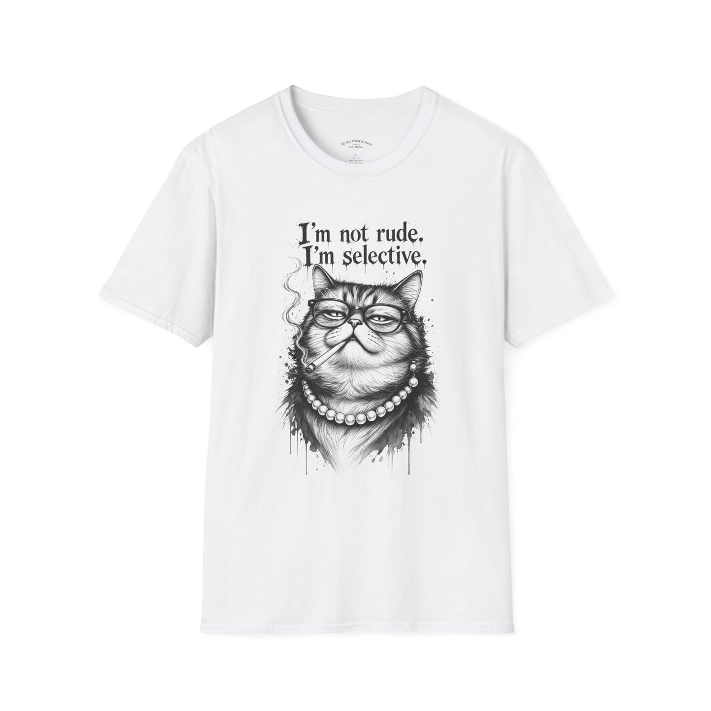 Cat Graphic T‑Shirt — "I'm Not Rude, I'm Selective" Funny Cat Tee