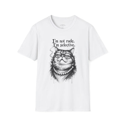 Cat Graphic T‑Shirt — "I'm Not Rude, I'm Selective" Funny Cat Tee