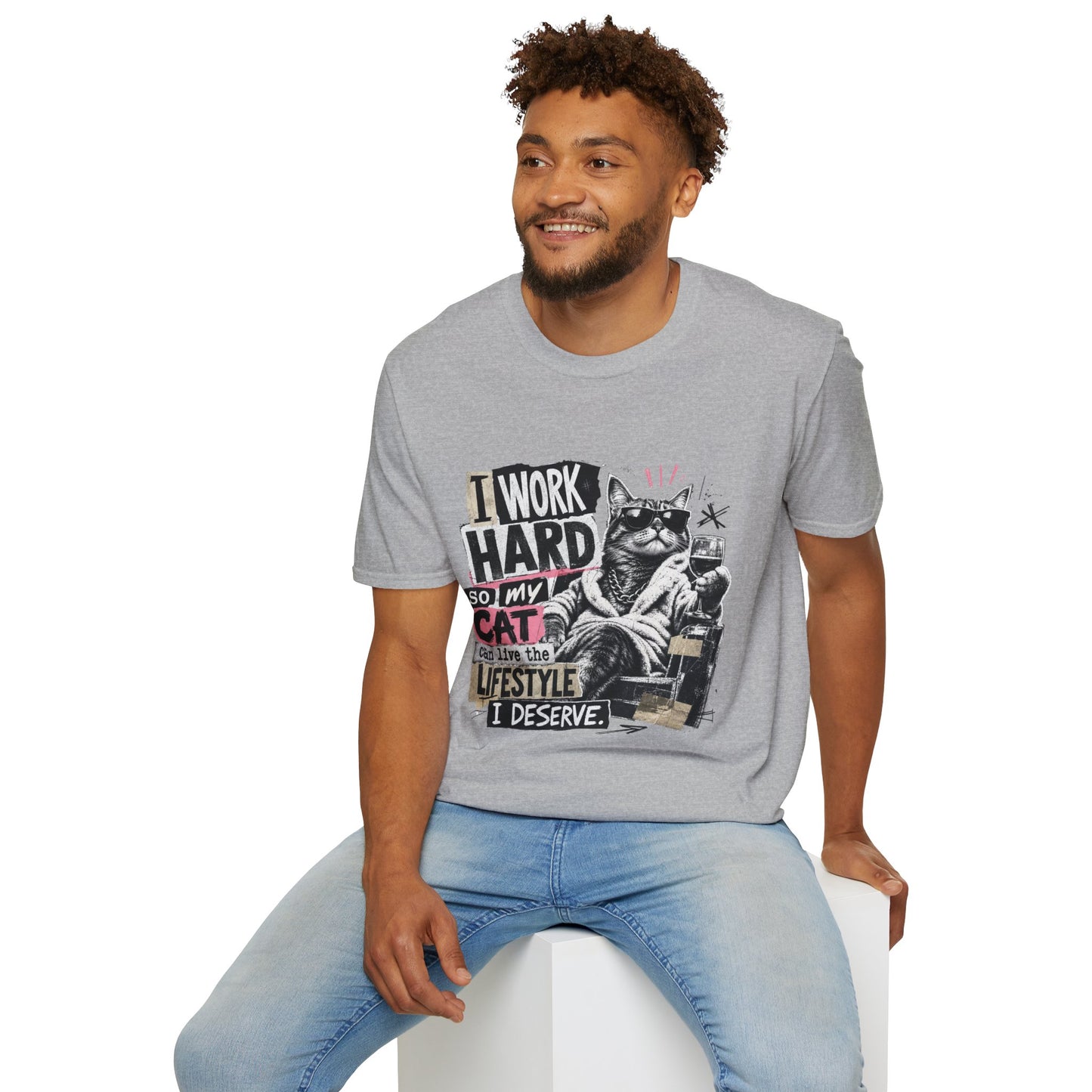 Cat Graphic T-Shirt — "I Work Hard So My Cat Can Live the Lifestyle I Deserve"