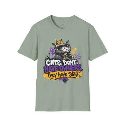 Cat Graphic Tee — "Cats Don't Have Owners They Have Staff"