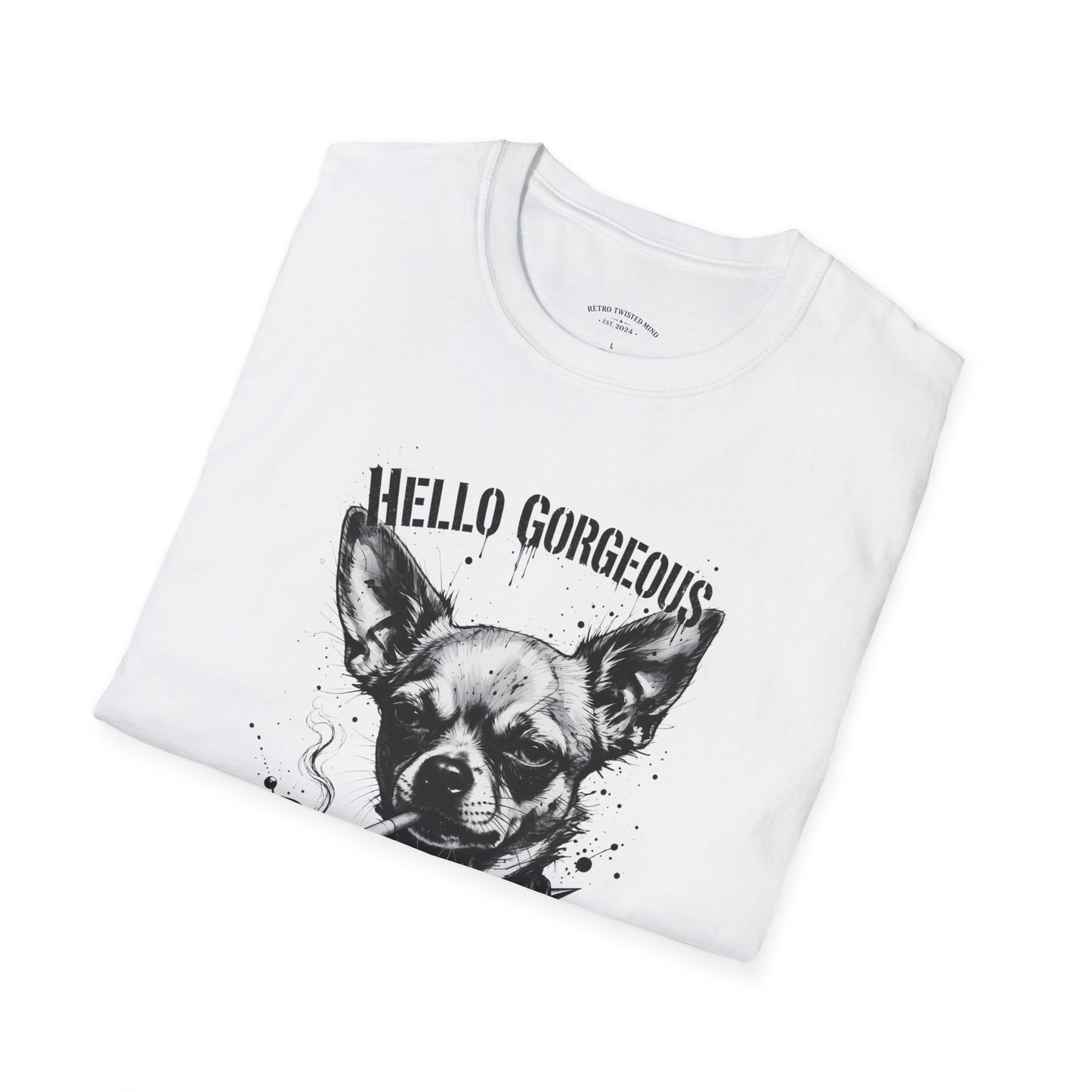 Chihuahua 'Hello Gorgeous' Tee - Cute Dog Graphic T-Shirt