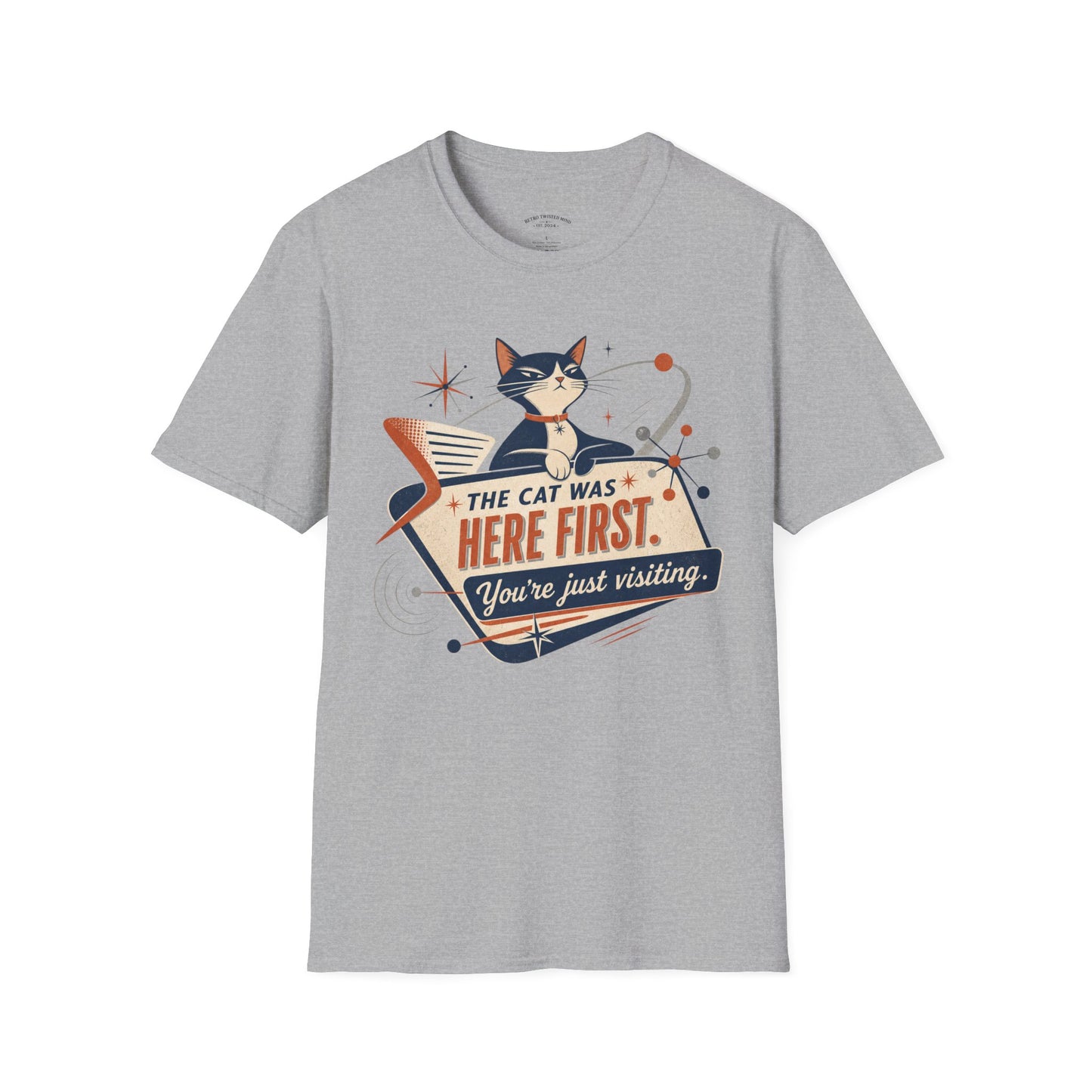 Cat Was Here First T-Shirt — Retro Mid-Century Kitty "You’re Just Visiting" Tee