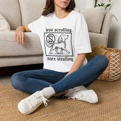 T-Shirt — "Less Scrolling, More Strolling" Dog Graphic Tee