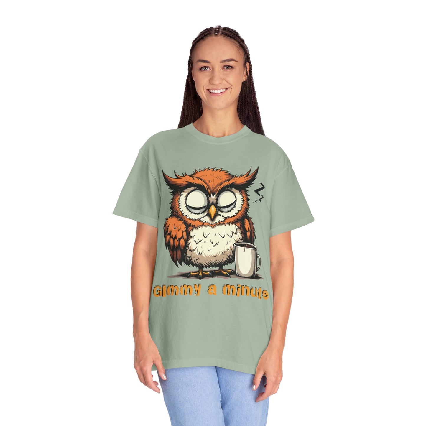 Sleepy Owl Coffee T-Shirt — "Gimme a Minute" Cute Morning Tee