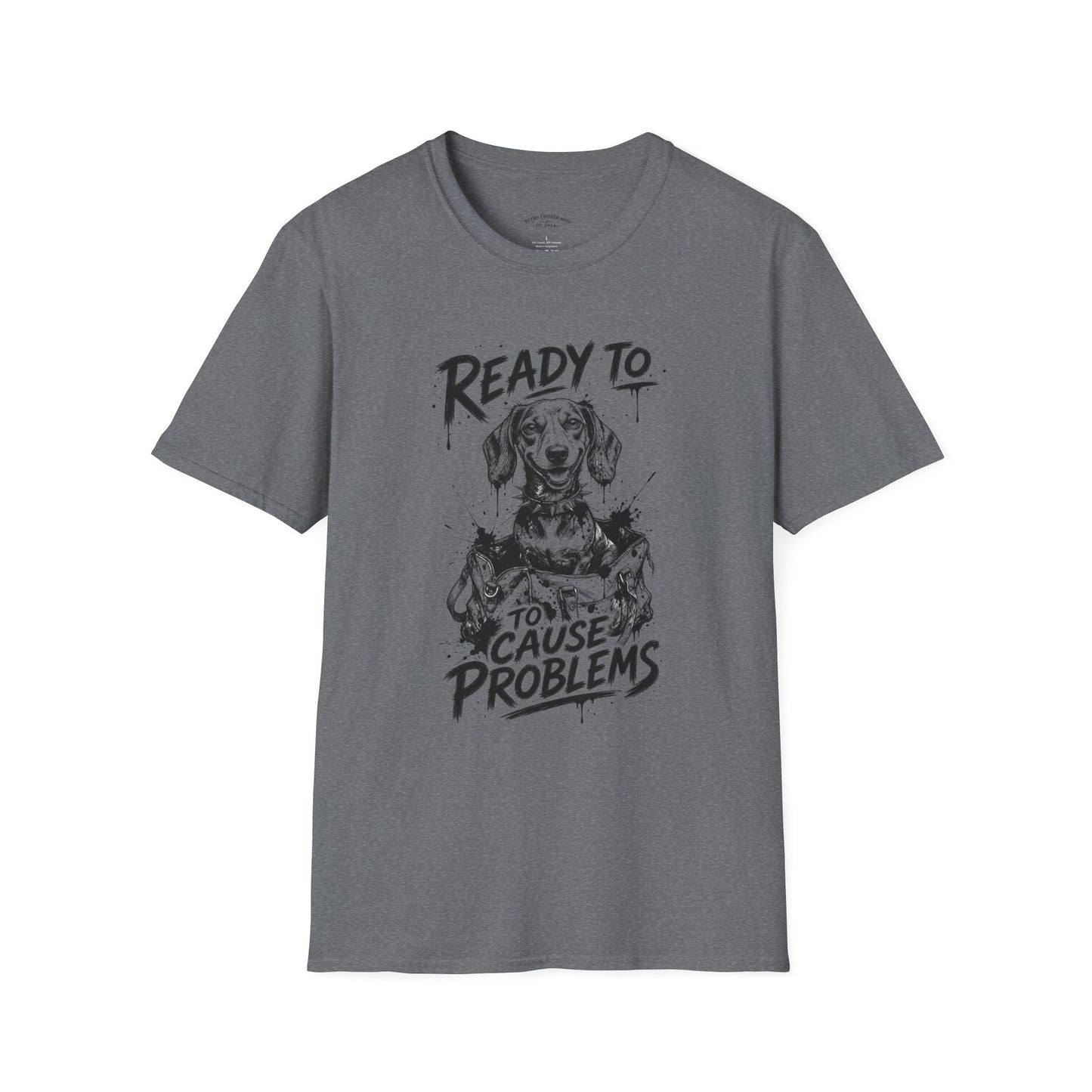 Ready To Cause Problems Dog T-Shirt — Funny Dachshund Graphic Tee