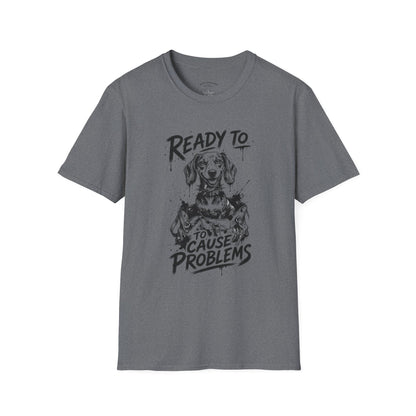 Ready To Cause Problems Dog T-Shirt — Funny Dachshund Graphic Tee