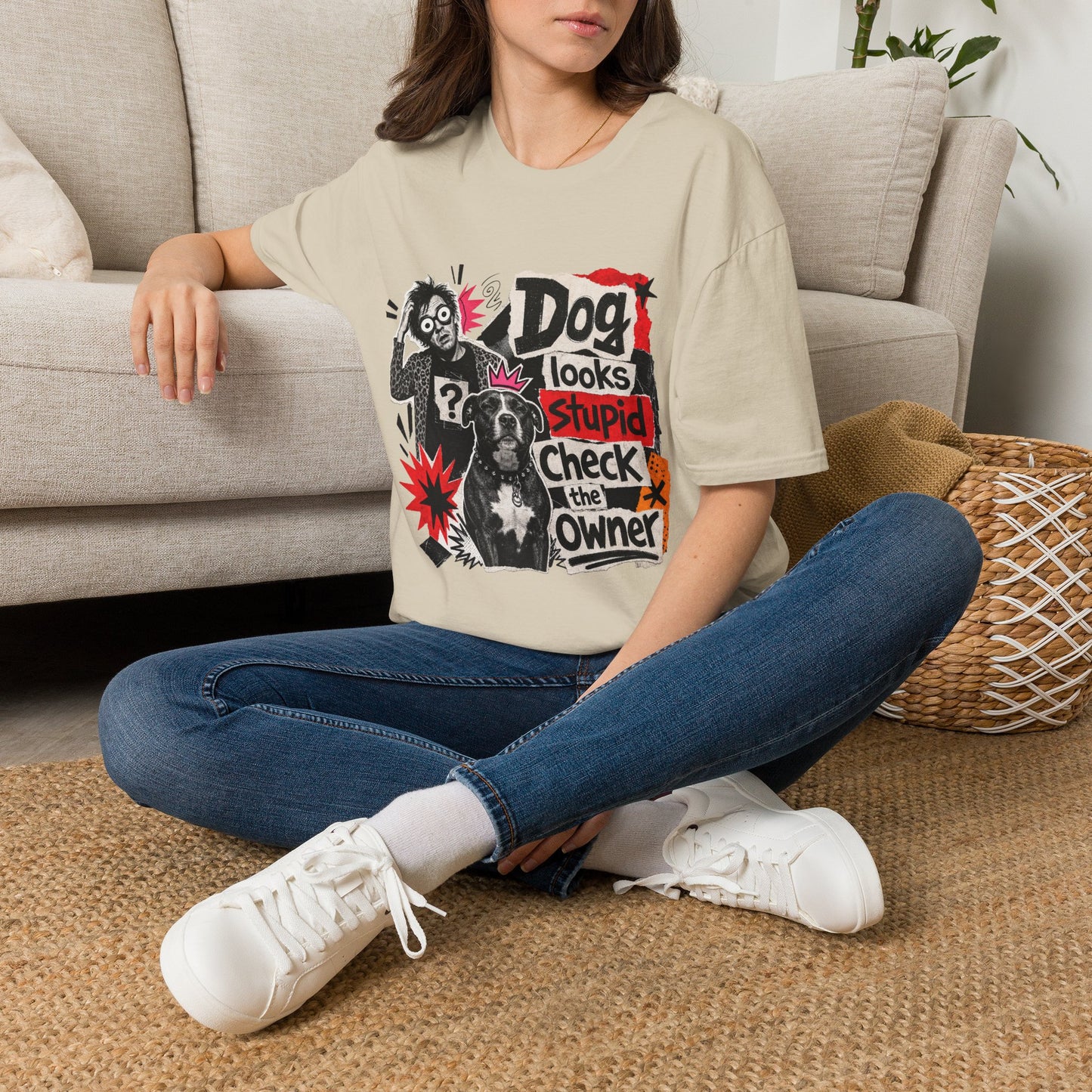 T-Shirt — "Dog Looks Stupid, Check the Owner" Graphic Tee