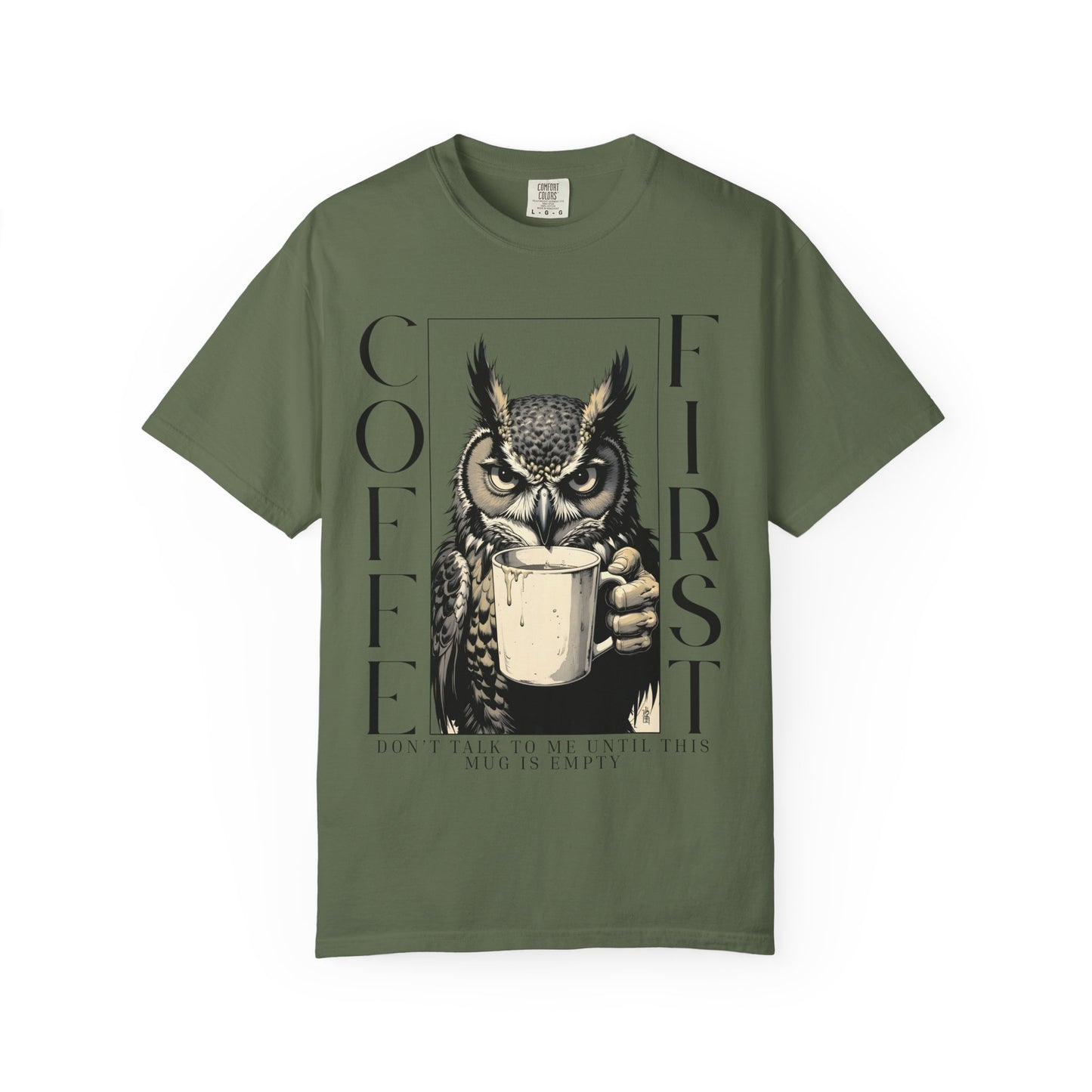 Coffee First Owl T-Shirt — Funny Morning Coffee Tee