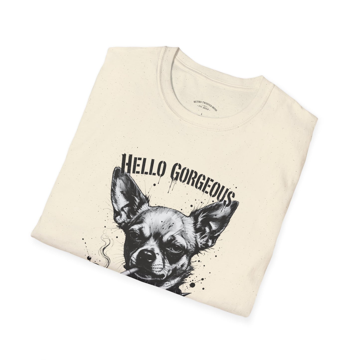 Chihuahua 'Hello Gorgeous' Tee - Cute Dog Graphic T-Shirt