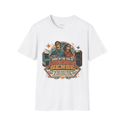 Born in the Era of Common Sense T-Shirt — Retro 70s Vintage Political Graphic Tee