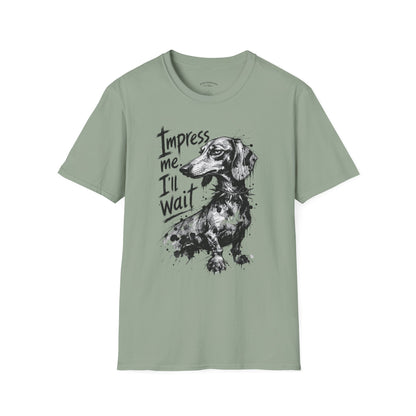 Dachshund Graphic Tee — "Impress Me. I'll Wait" Dog Lover T-Shirt
