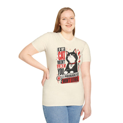 If My Cat Doesn’t Like You T-Shirt — Funny Cat Lover Tee