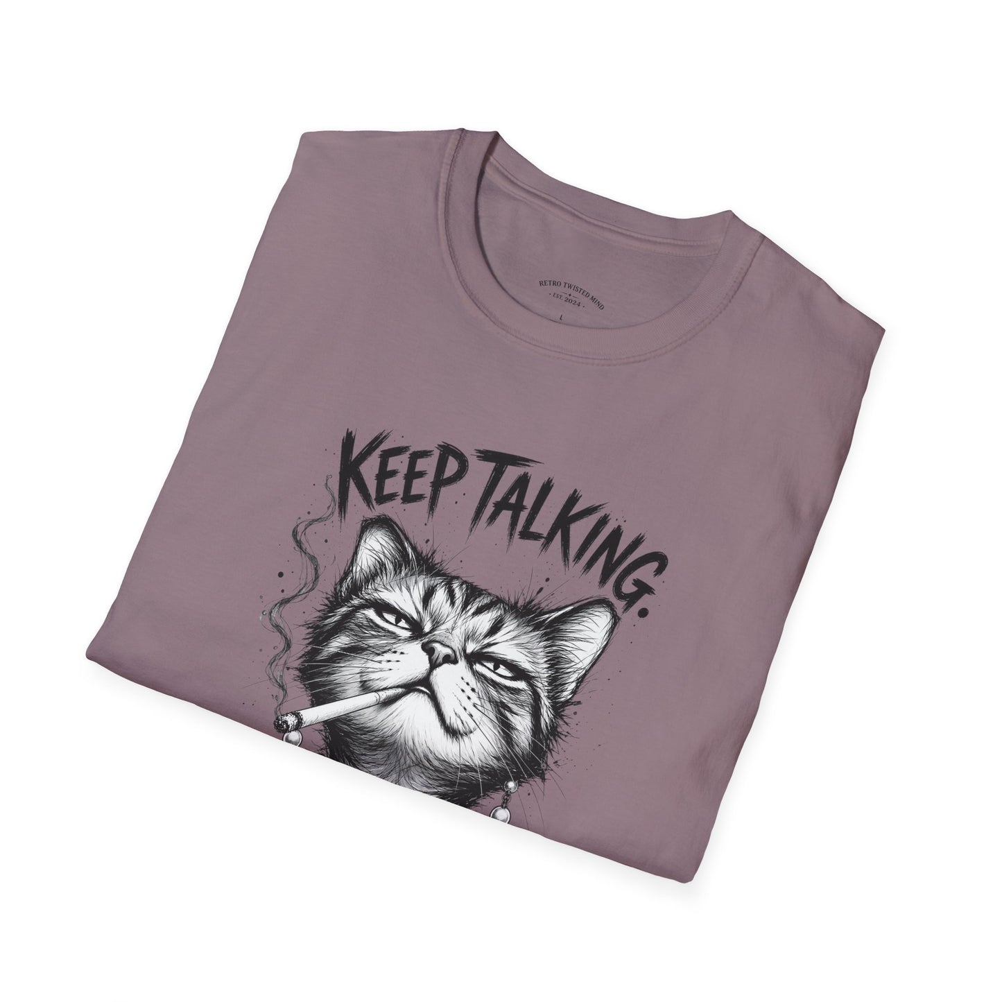 Keep Talking, I'm Judging Cat T-Shirt