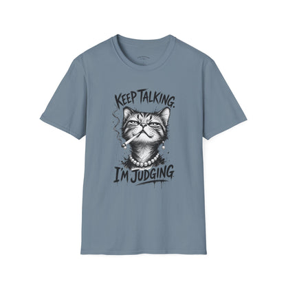 Keep Talking, I'm Judging Cat T-Shirt