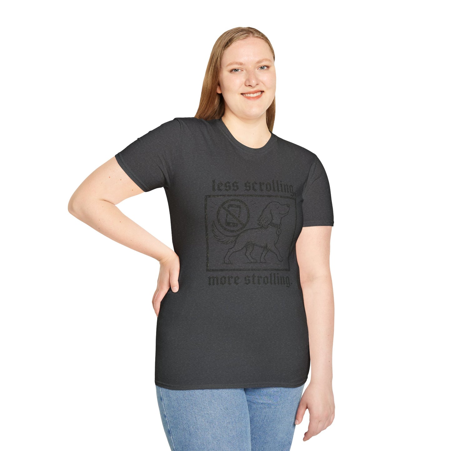 T-Shirt — "Less Scrolling, More Strolling" Dog Graphic Tee