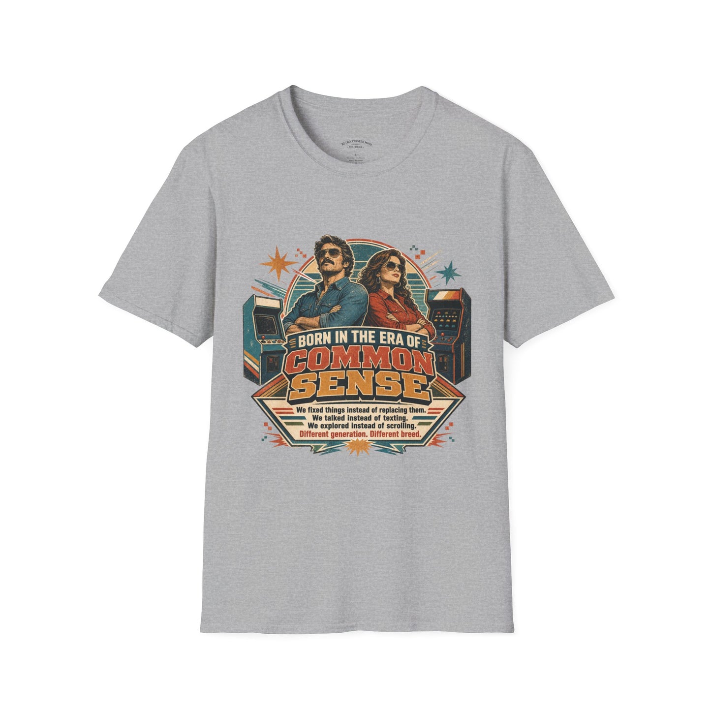 Born in the Era of Common Sense T-Shirt — Retro 70s Vintage Political Graphic Tee