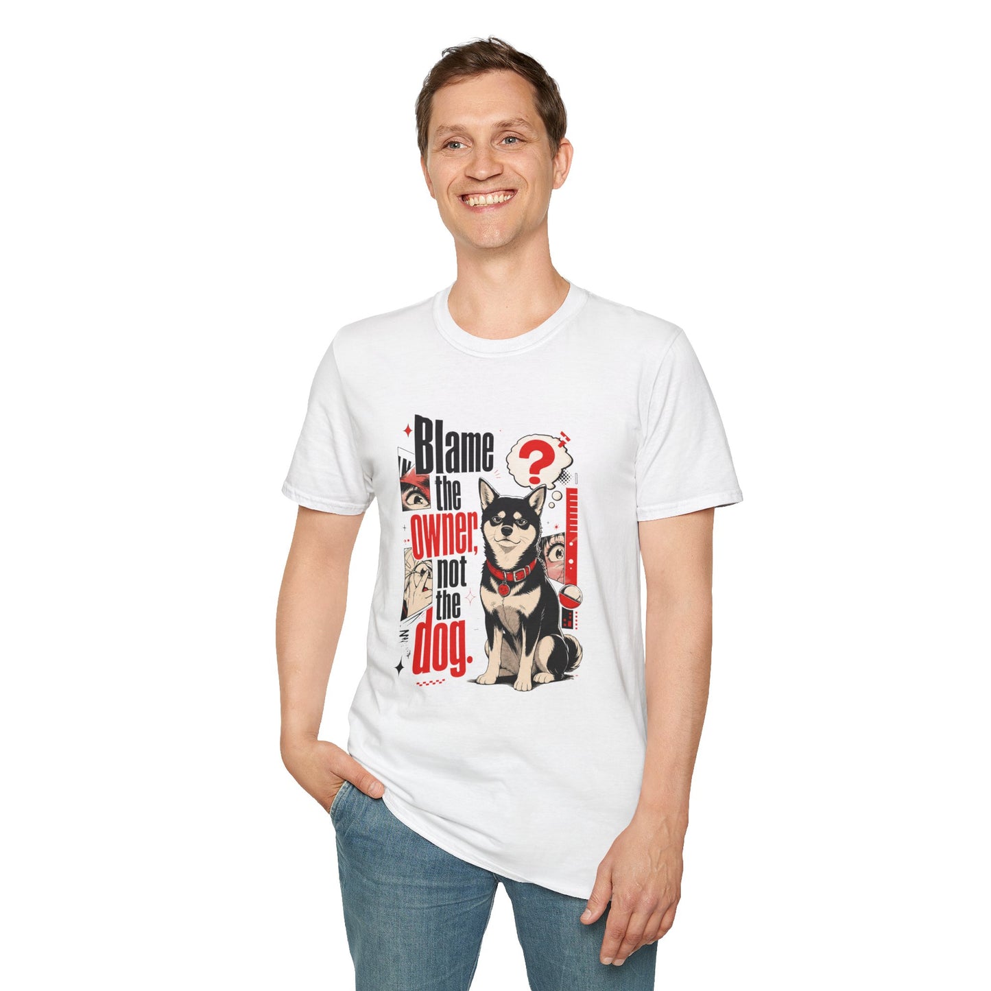 Blame the Owner Not the Dog T-Shirt