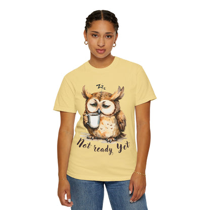 Not Ready Yet Owl T-Shirt — Cute Sleepy Owl Coffee Tee