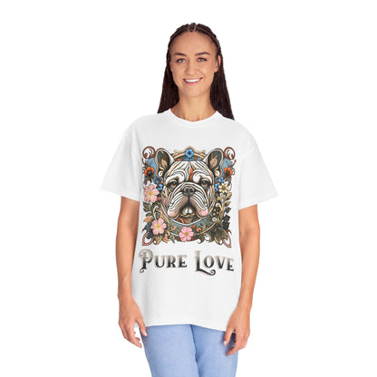 Pure Love French Bulldog T-Shirt | Garment-Dyed Unisex Tee for Dog Lovers