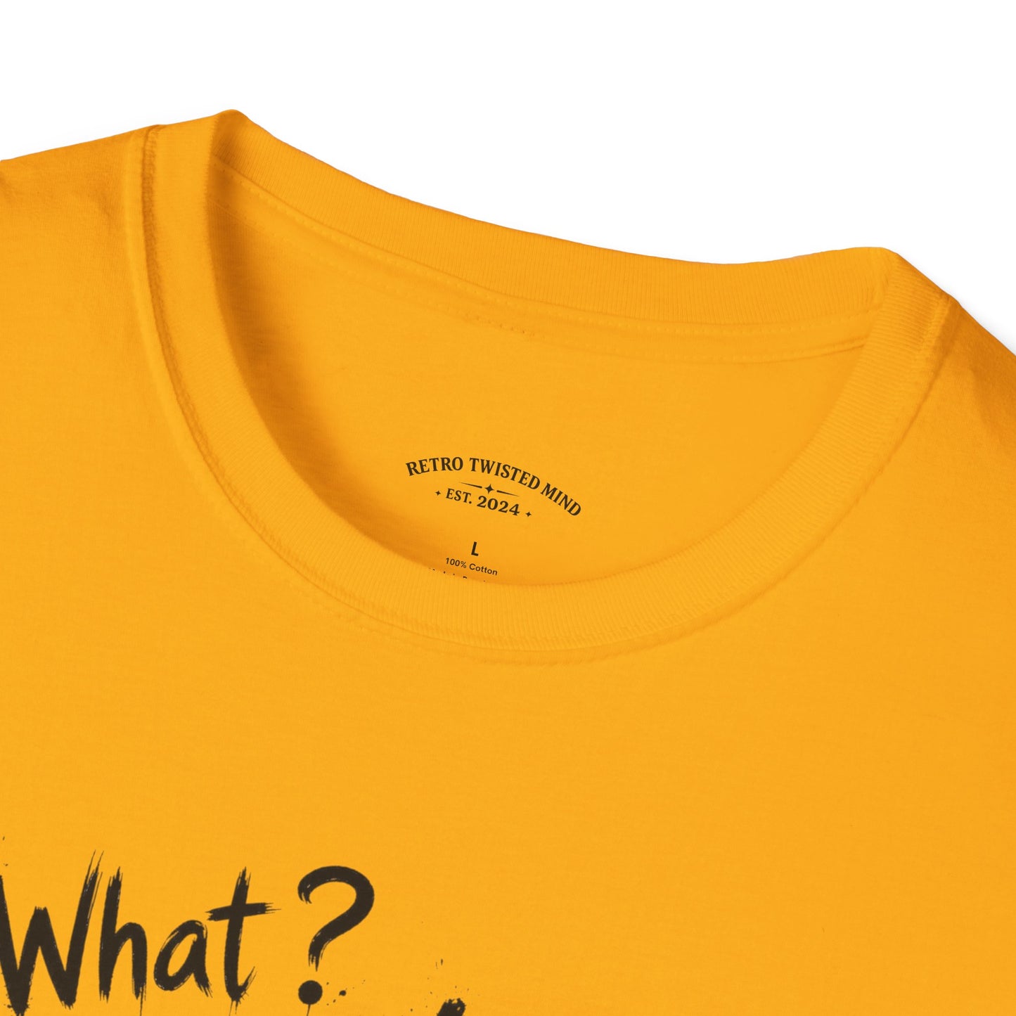 T‑Shirt — 'What? I'm 21!' Funny Chihuahua Birthday Tee