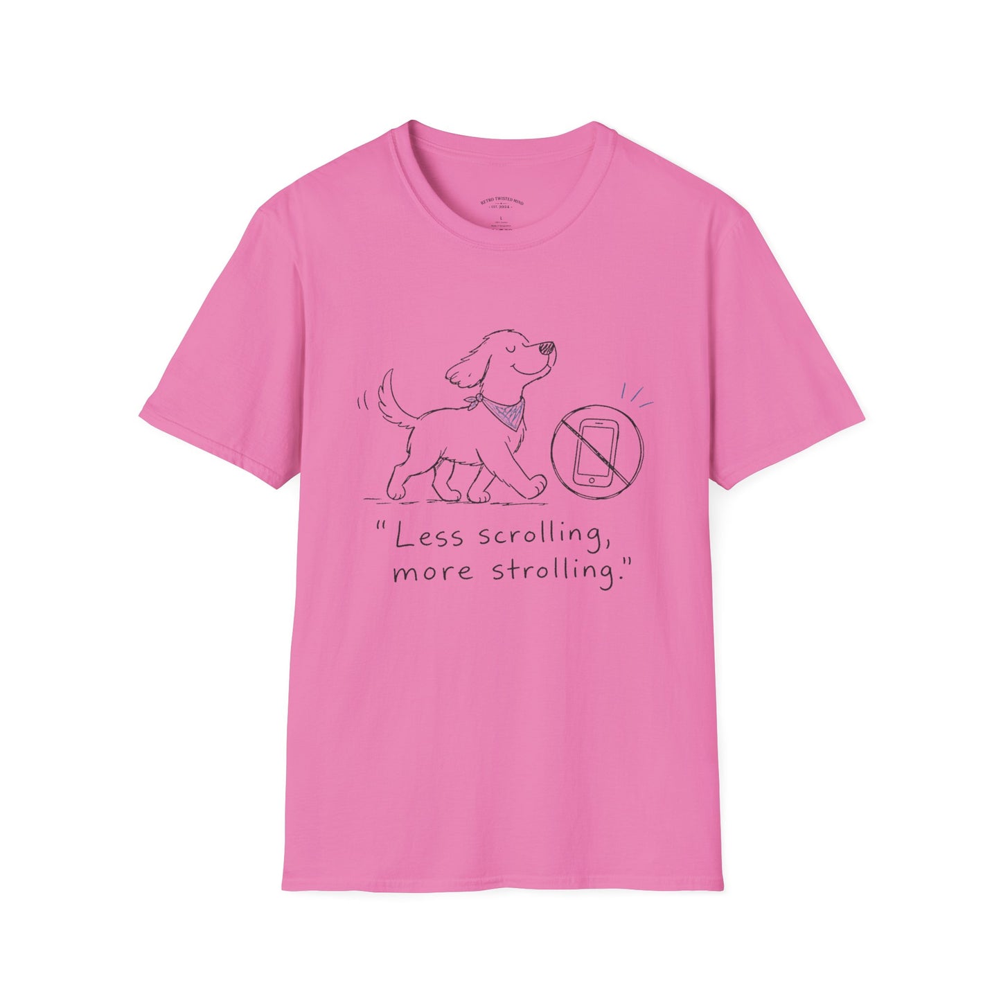 Less Scrolling, More Strolling Dog T-Shirt