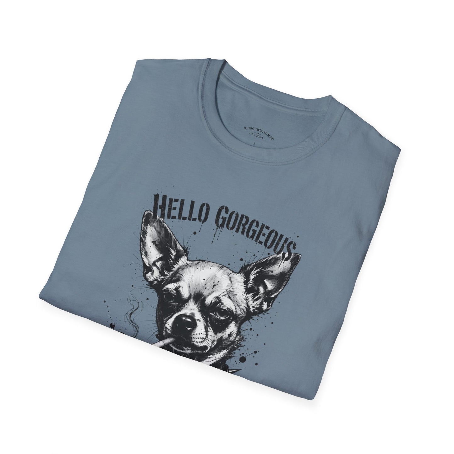 Chihuahua 'Hello Gorgeous' Tee - Cute Dog Graphic T-Shirt