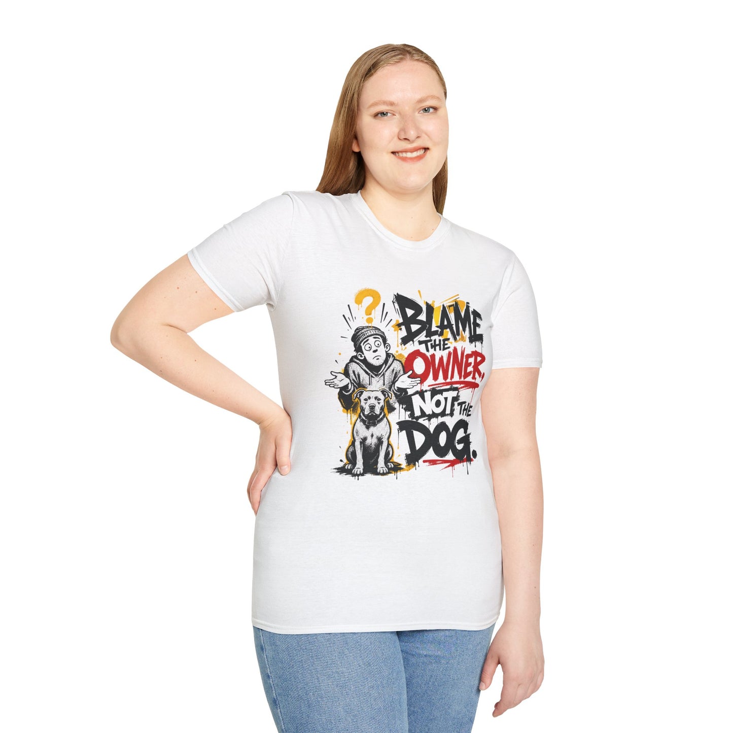 Blame the Owner Not the Dog T-Shirt — Funny Dog Lover Graphic Tee