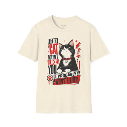 If My Cat Doesn’t Like You T-Shirt — Funny Cat Lover Tee