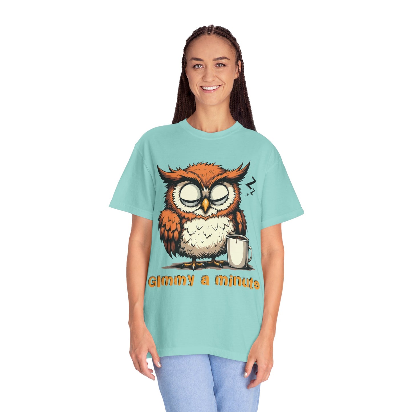 Sleepy Owl Coffee T-Shirt — "Gimme a Minute" Cute Morning Tee