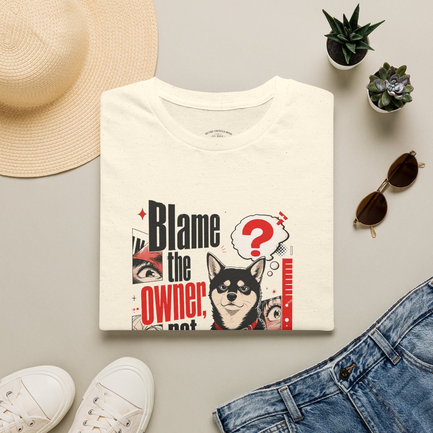 Blame the Owner Not the Dog T-Shirt