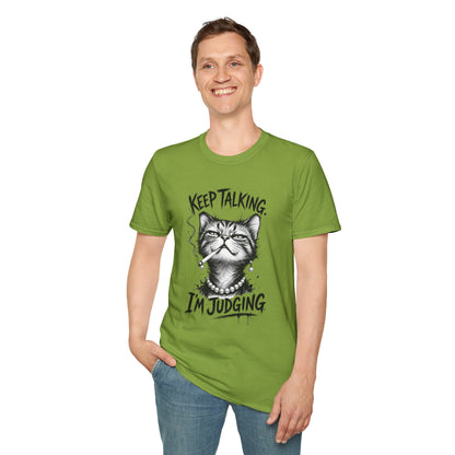 Keep Talking, I'm Judging Cat T-Shirt