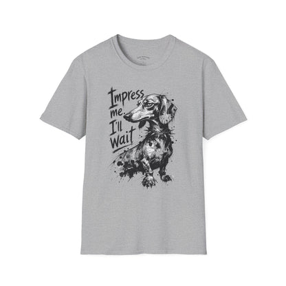 Dachshund Graphic Tee — "Impress Me. I'll Wait" Dog Lover T-Shirt
