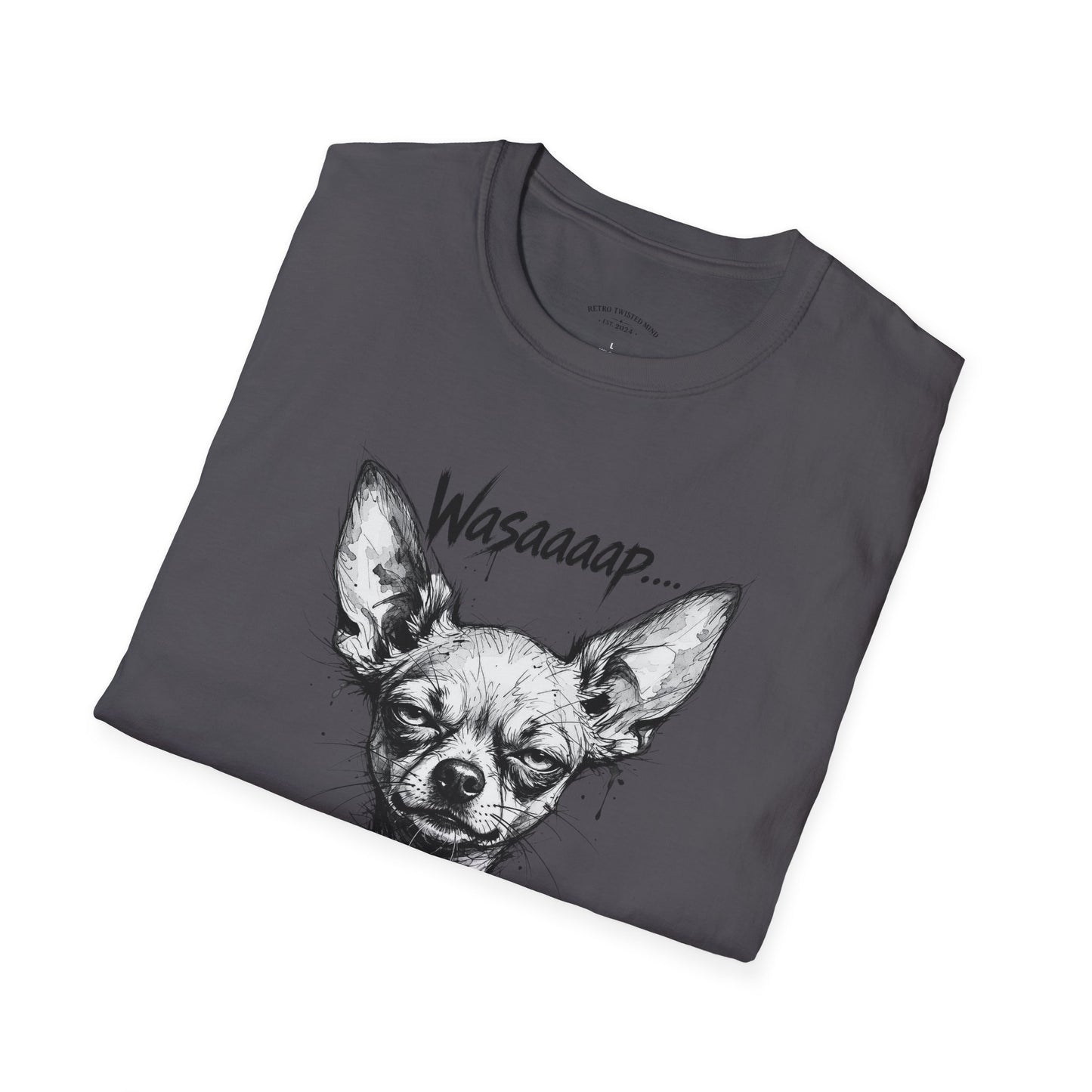 Chihuahua 'Wasaaaap' Graphic T-Shirt — Funny Dog Tee for Pet Lovers
