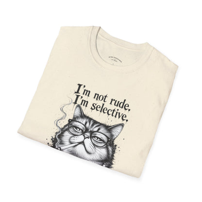 Cat Graphic T‑Shirt — "I'm Not Rude, I'm Selective" Funny Cat Tee