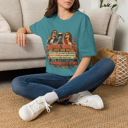Before Google T-Shirt — Retro Vintage "We Used Our Brains" Graphic Tee