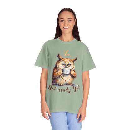 Not Ready Yet Owl T-Shirt — Cute Coffee Morning Graphic Tee