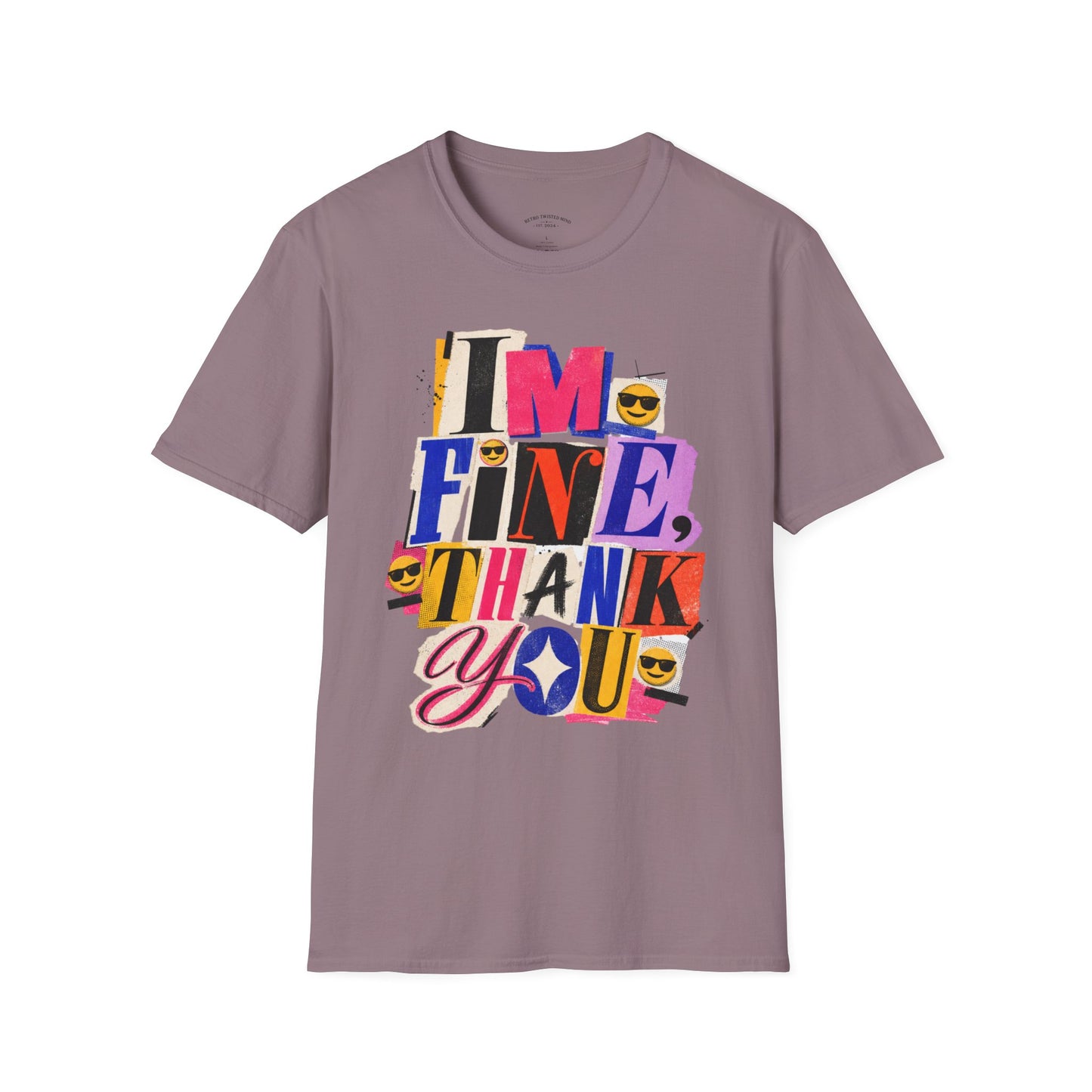 T-Shirt — "I'M FINE, THANK YOU" Retro Collage Graphic Tee