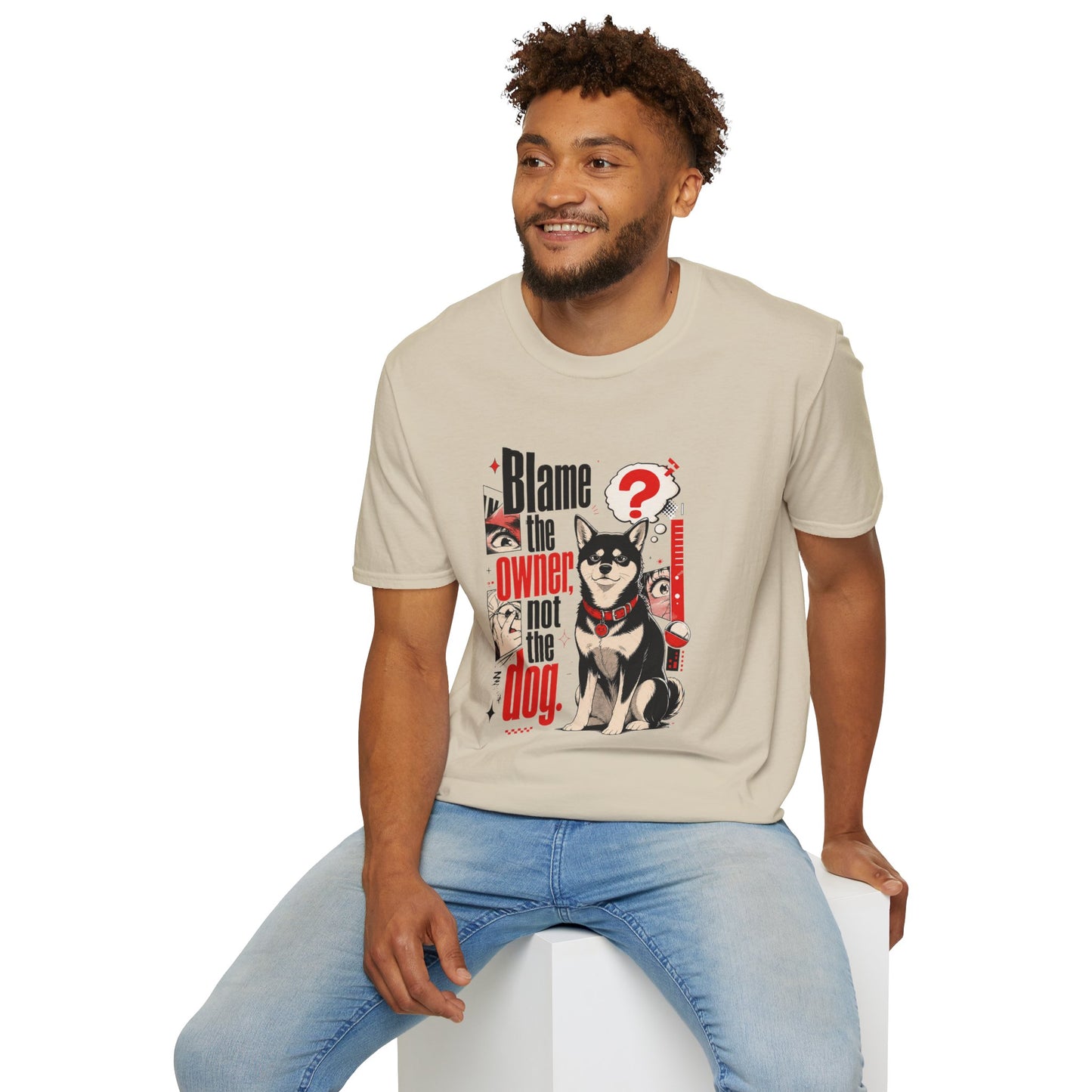 Blame the Owner Not the Dog T-Shirt