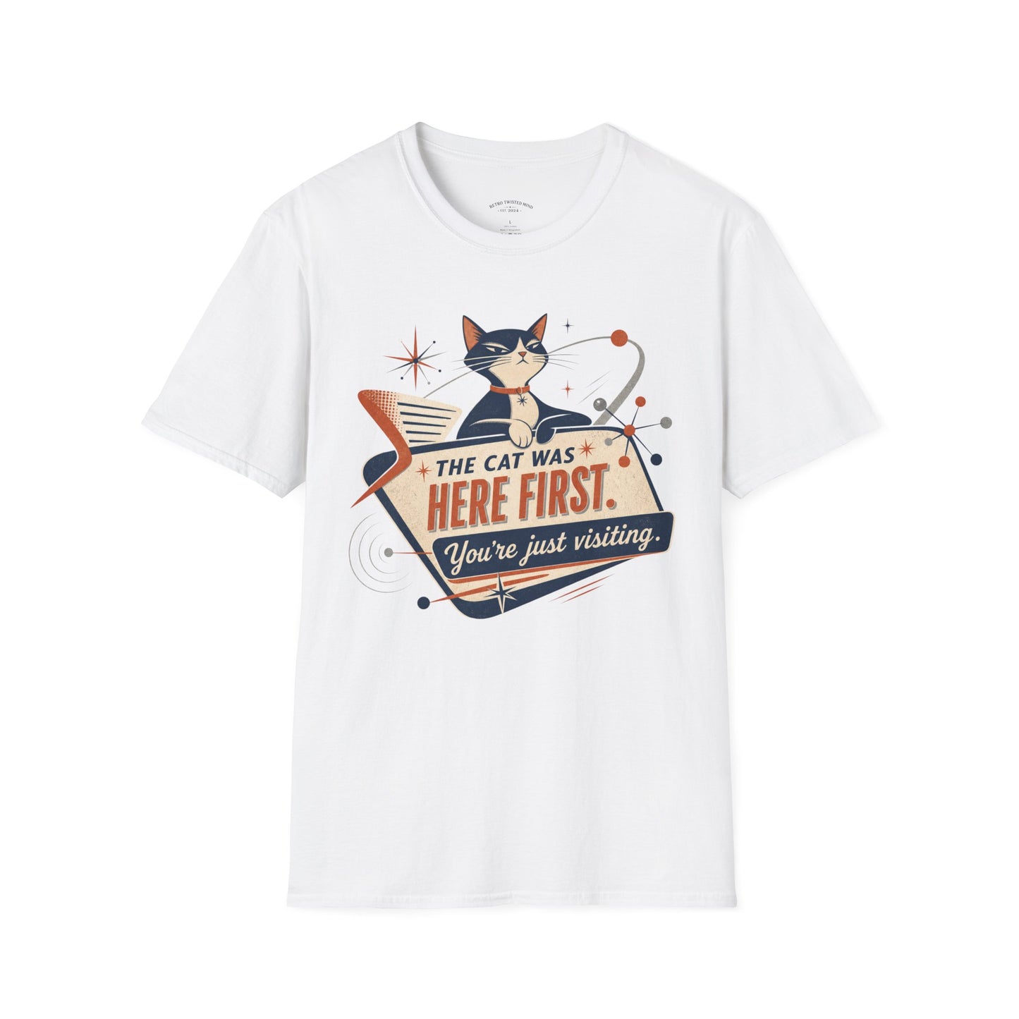 Cat Was Here First T-Shirt — Retro Mid-Century Kitty "You’re Just Visiting" Tee