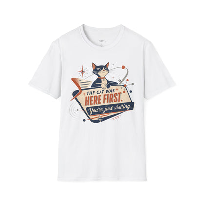 Cat Was Here First T-Shirt — Retro Mid-Century Kitty "You’re Just Visiting" Tee