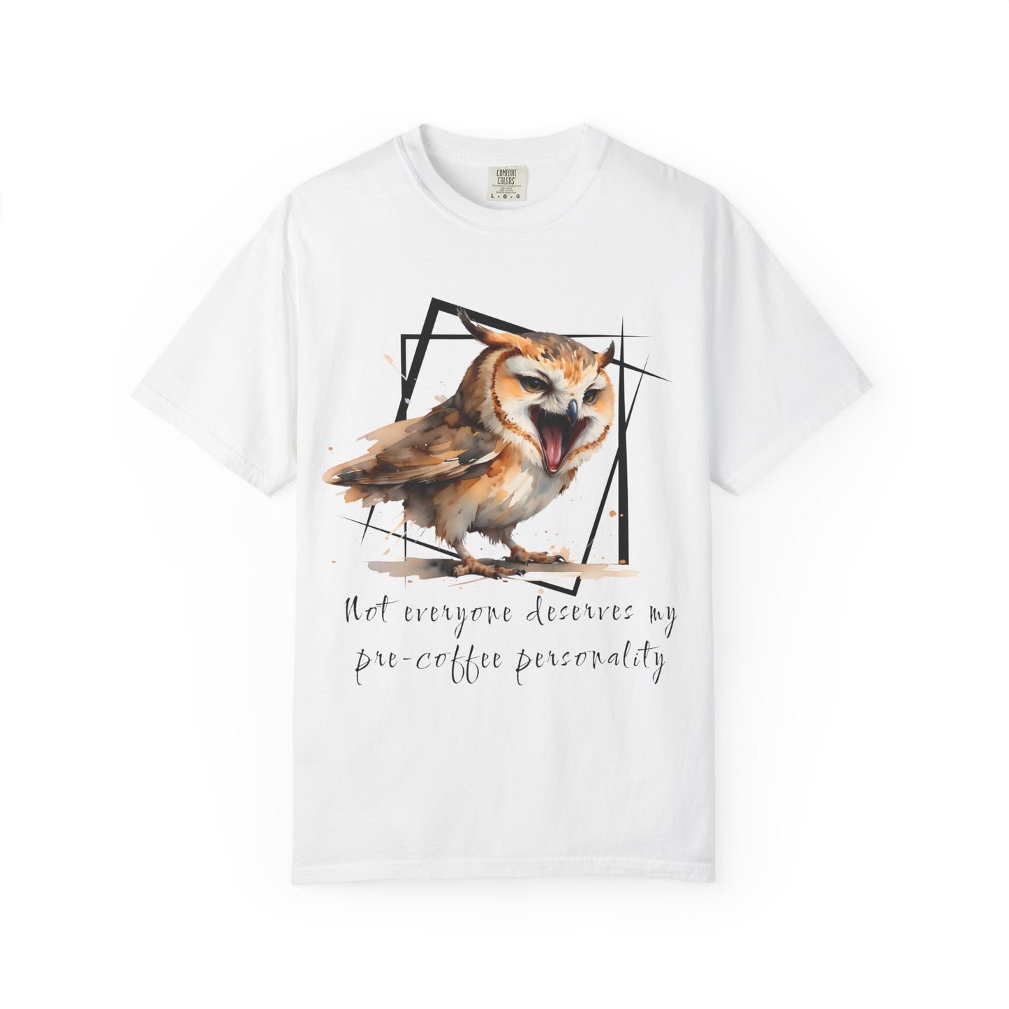 Owl Coffee Personality T-Shirt — "Not everyone deserves my pre-coffee personality"